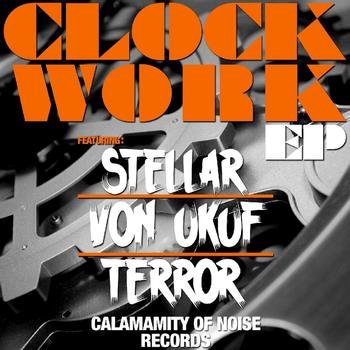 Von Ukuf, StellaR & Terror - Clockwork EP