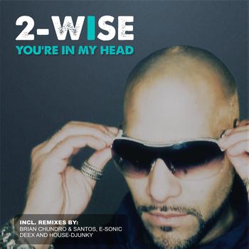 2-Wise - You're In My Head