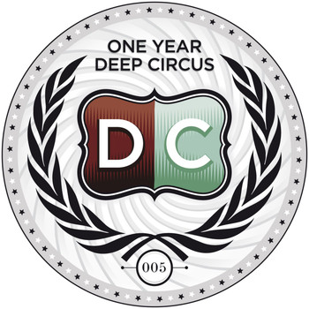 Various Artists - One Year Deep Circus Compilation