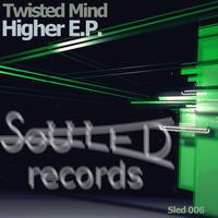 Twisted Mind - Higher