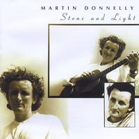 Martin Donnelly - Stone and Light