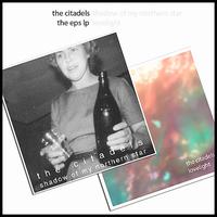 The Citadels - The Eps LP
