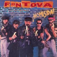 Fontova Y Sus Sobrinos - Homisida
