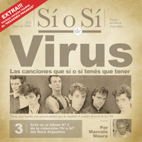 Virus - Sí o Sí - Diario Del Rock Argentino - Virus