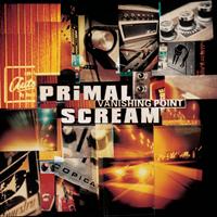 Primal Scream - Vanishing Point (Expanded Edition)