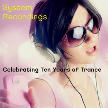 Various Artists - Celebrating Ten Years Of Trance