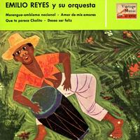 Emilio Reyes Y Su Orquesta - Merengue Emblema Nacional