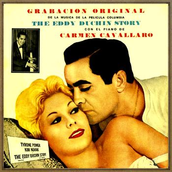 Carmen Cavallaro & Morris Stoloff Orchestra - The Eddy Duchin Story (Original Motion Picture Soundtrack)