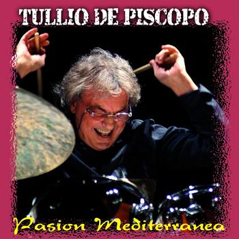 Tullio De Piscopo - Pasion mediterranea