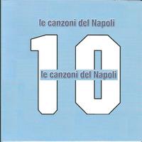 Gente de Noantri - Le canzoni del Napoli (Inni calcio)