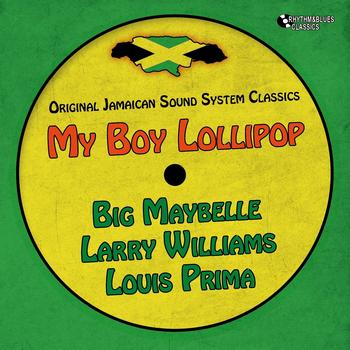Various Artists - My Boy Lollipop (Original Jamaican Sound System)