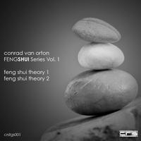 Conrad Van Orton - Feng Shui Series Vol. 1
