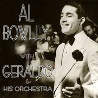 Al Bowlly - Al Bowlly With Geraldo and His Orchestra