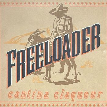 Freeloader - Cantina Claqueur