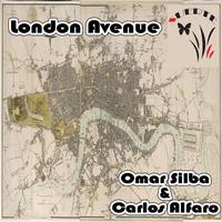 Omar Silba & Carlos Alfaro - London Avenue