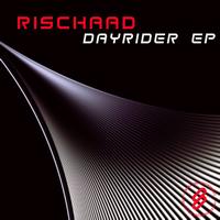 Rischaad - Dayrider EP