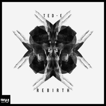 Ted-E - Rebirth