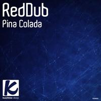 RedDub - Pina Colada
