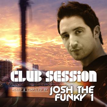 Various Artists - Club Session (Mixed By Josh the Funky 1)