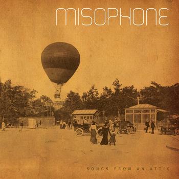 Misophone - Songs from an Attic