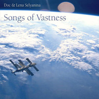 Doc & Lena Selyanina - Songs of Vastness