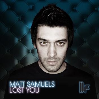 Matt Samuels - Lost You