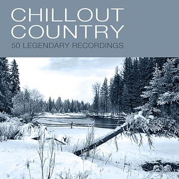 Various Artists - Chillout Country - 50 Legendary Recordings