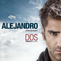 Alejandro Fernández - Dos Mundos - Evolución