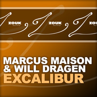 Marcus Maison & Will Dragen - Excalibur