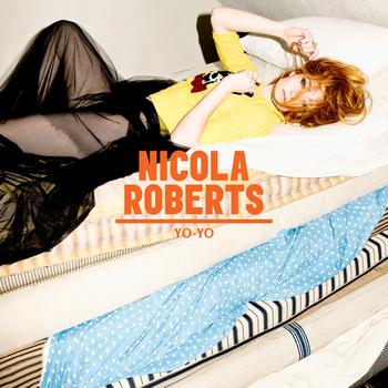 Nicola Roberts - Yo-yo (Explicit)