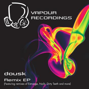 Dousk - Dousk Remixes