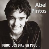 Abel Pintos - Todos Los Dias Un Poco...