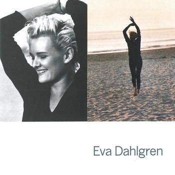 Eva Dahlgren - Eva Dahlgren