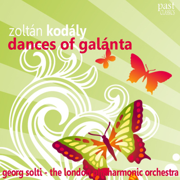 The London Philharmonic Orchestra - Kodály: Dances of Galánta