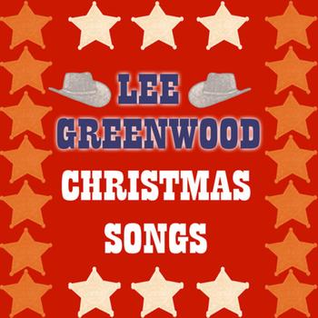 Lee Greenwood - Christmas Songs