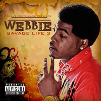 Webbie - Savage Life 3 (Explicit)
