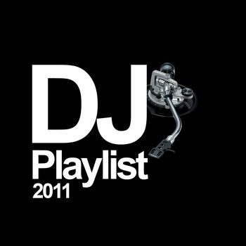 Various Artists - DJ Playlist 2011