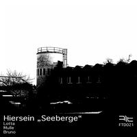 Hiersein - Seeberge Ep