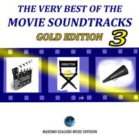 Best Movie Soundtracks - The Very Best of the Movie Soundtracks: Gold Edition, Vol. 3