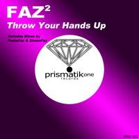Faz 2 - Throw Your Hands Up