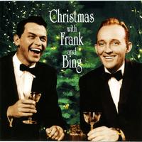 Frank Sinatra & Bing Crosby - Christmas with Frank and Bing