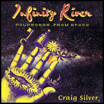 Craig Silver - Infinity River