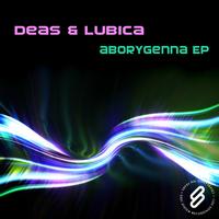 Deas & Lubica - Aborygenna EP