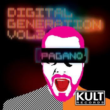 Various Artists - Pagano Presents Digital Generation Vol. 2 (A KULT Records Mixed & Non Mixed Compilation)