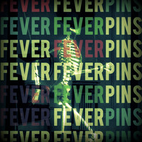 Fever Fever - Pins