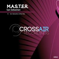 M.A.S.T.E.R. - San Sebastian (Lifted Mix)