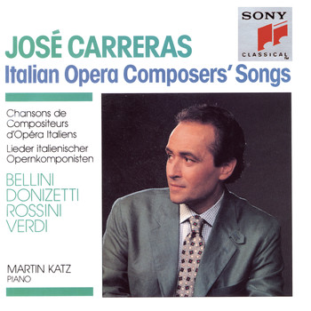 José Carreras - Italian Operas Composers' Songs