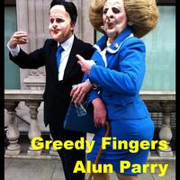 Alun Parry - Greedy Fingers