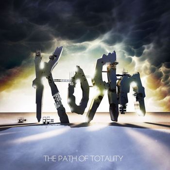 Korn - The Path of Totality (Special Edition [Explicit])