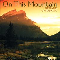Gerard Chiusano - On This Mountain
